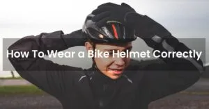 How to wear a bike helmet correctly